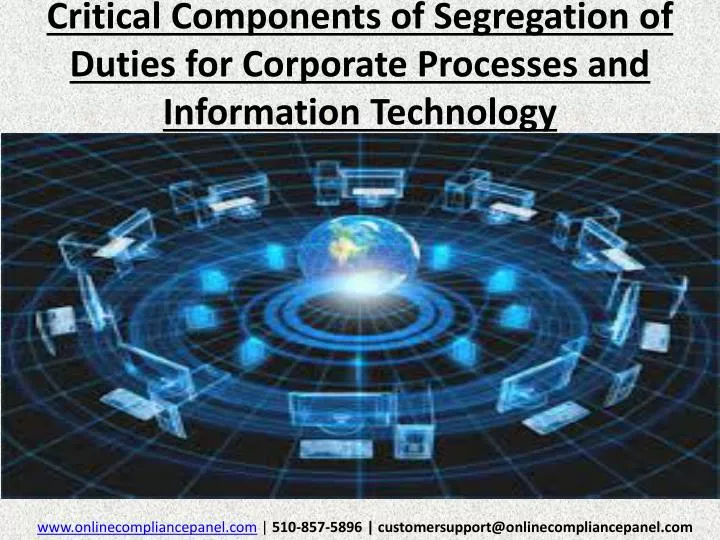 critical components of segregation of duties for corporate processes and information technology