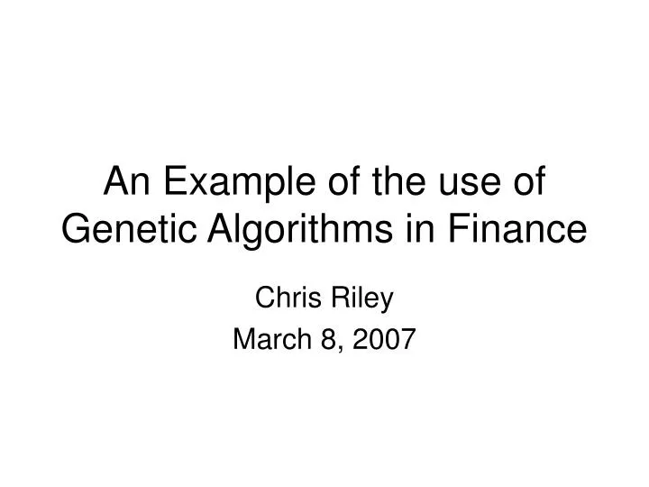 an example of the use of genetic algorithms in finance