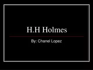 H.H Holmes