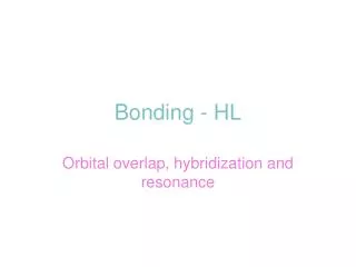 Bonding - HL