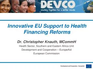 Innovative EU Support to Health Financing Reforms