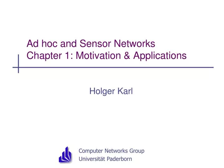 ad hoc and sensor networks chapter 1 motivation applications