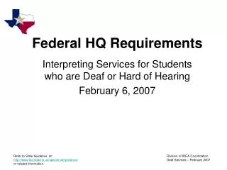 Federal HQ Requirements