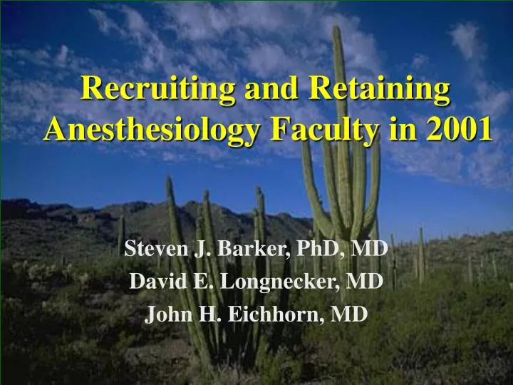 recruiting and retaining anesthesiology faculty in 2001