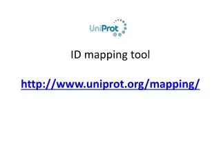 id mapping tool http www uniprot org mapping