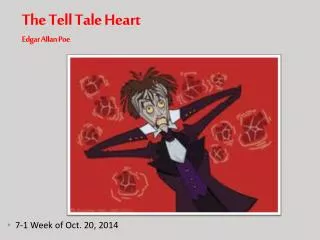 The Tell Tale Heart Edgar Allan Poe