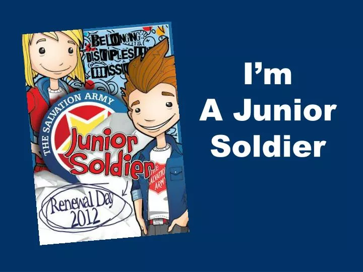 i m a junior soldier