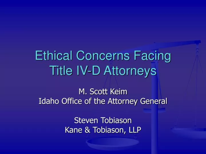 ethical concerns facing title iv d attorneys