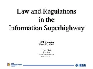 Law and Regulations in the Information Superhighway