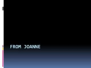from joanne
