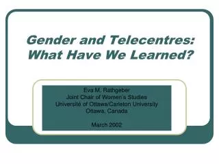 Gender and Telecentres: What Have We Learned?