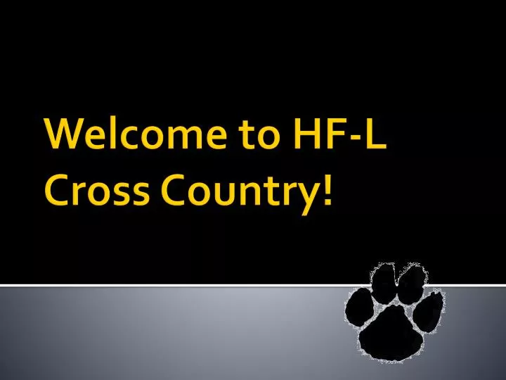 welcome to hf l cross country