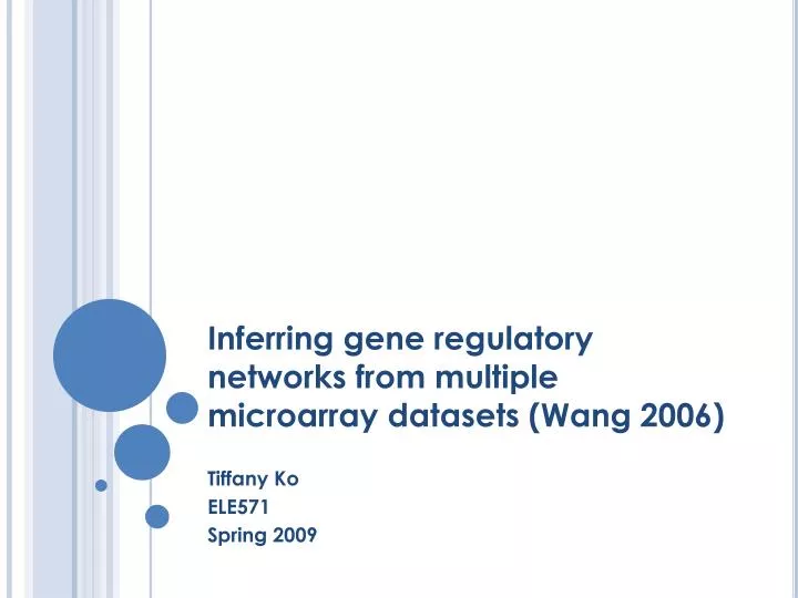 inferring gene regulatory networks from multiple microarray datasets wang 2006