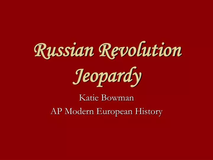 russian revolution jeopardy