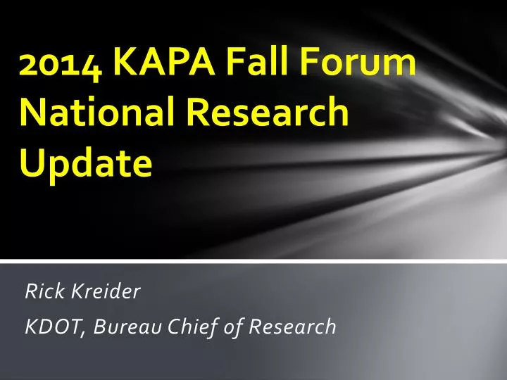 2014 kapa fall forum national research update