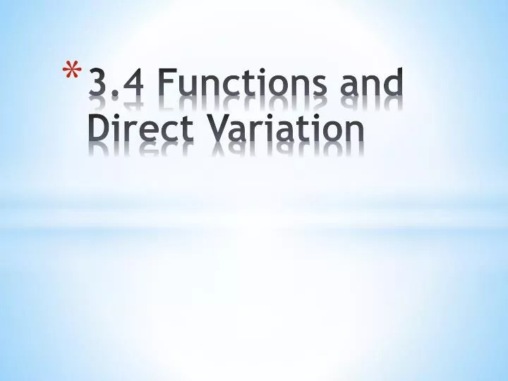 3 4 functions and direct variation