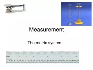 Measurement