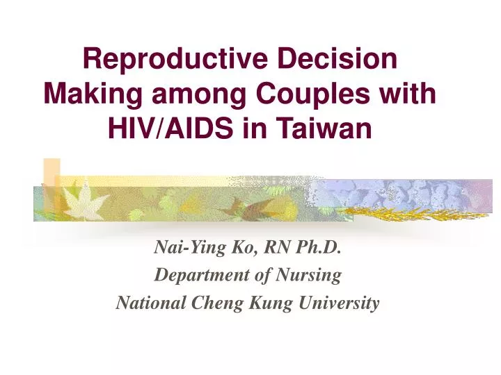 reproductive decision making among couples with hiv aids in taiwan