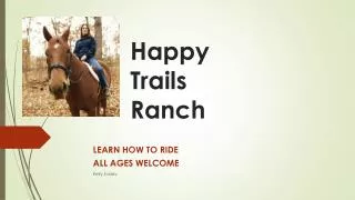 Happy Trails Ranch