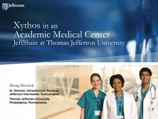 Xythos in an Academic Medical Center JeffShare at Thomas Jefferson University