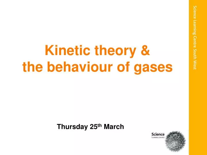 kinetic theory the behaviour of gases