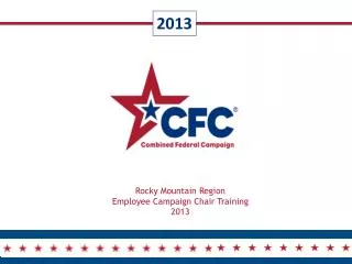 Rocky Mountain Region Employee Campaign Chair Training 2013
