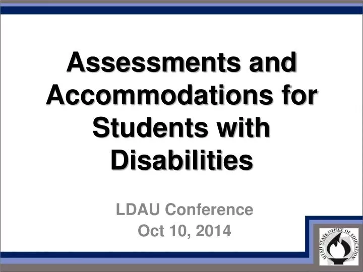 assessments and accommodations for students with disabilities