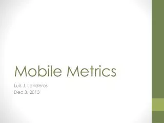 Mobile Metrics