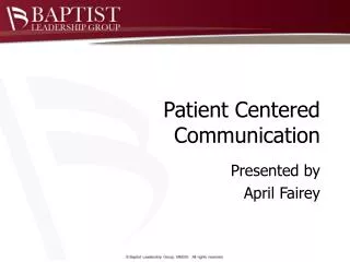 Patient Centered Communication