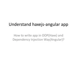 Understand haxejs-angular app