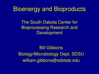 Bioenergy and Bioproducts