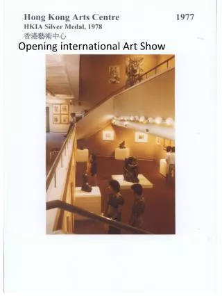 Opening international Art Show