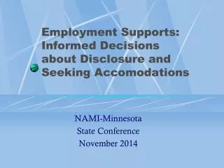 Employment Supports: Informed Decisions about Disclosure and Seeking Accomodations