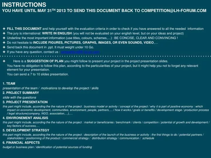 instructions you have until may 31 th 2013 to send this document back to competition@lh forum com