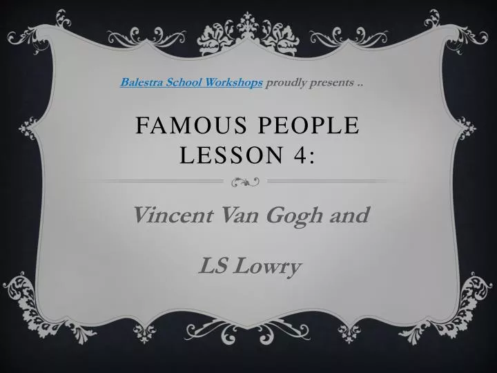 famous people lesson 4
