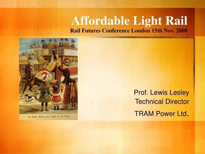 affordable light rail rail futures conference london 15th nov 2008