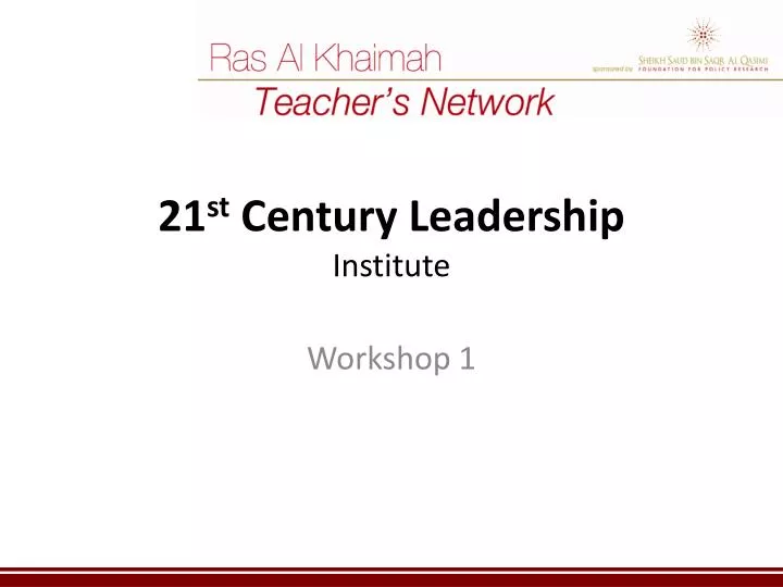 21 st century leadership institute