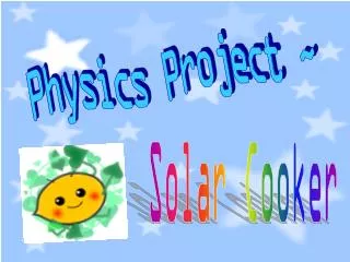 Physics Project ~