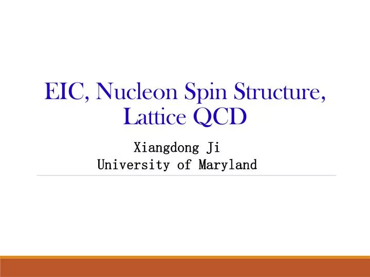 eic nucleon spin structure lattice qcd