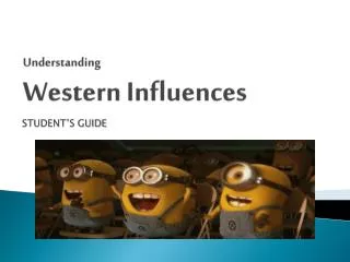 Understanding Western Influences