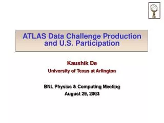 ATLAS Data Challenge Production and U.S. Participation
