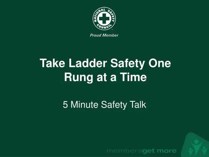 take ladder safety one rung at a time