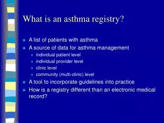 What is an asthma registry?