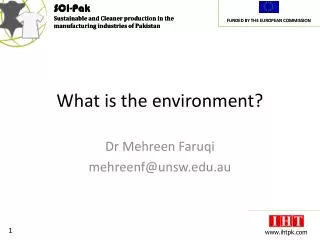 What is the environment?