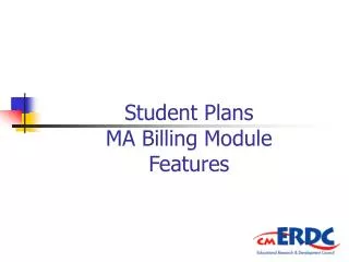 Student Plans MA Billing Module Features