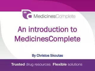 An introduction to MedicinesComplete