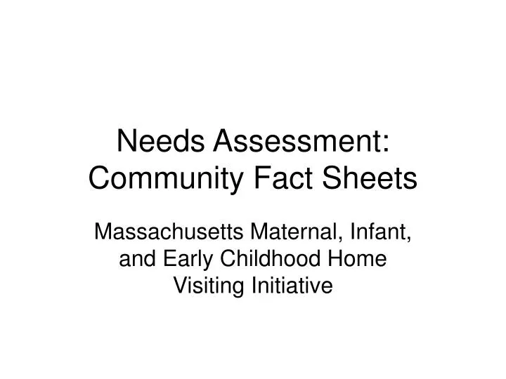 needs assessment community fact sheets