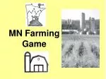 MN Farming Game - slide 1