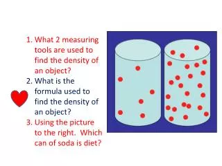 What 2 measuring tools are used to find the density of an object?