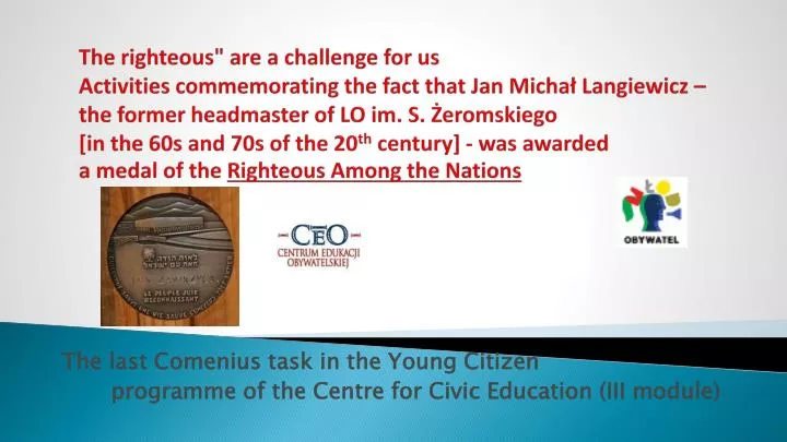 the last comenius task in the young citizen programme of the centre for civic education iii module